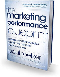 The Marketing Performance Blueprint by Paul Roetzer
