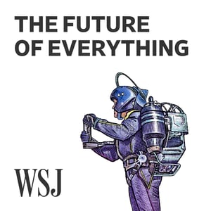 wsj the future of everything podcast