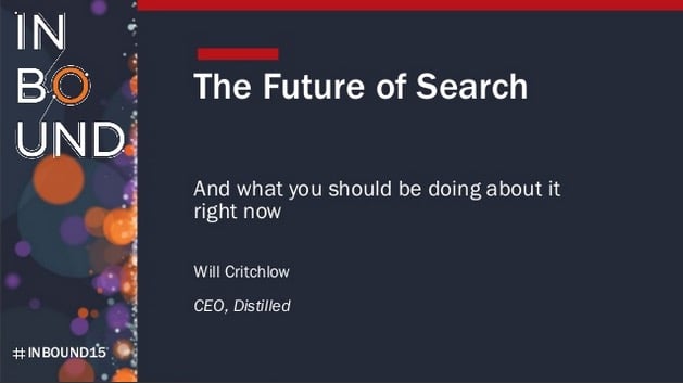 The_Future_of_Search_by_Will_Critchlow